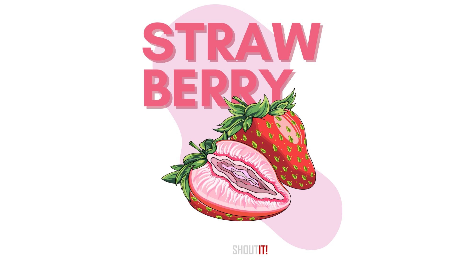 SHOUTIT BLACK STRAWBERRY